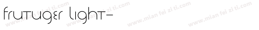 frutuger light字体转换